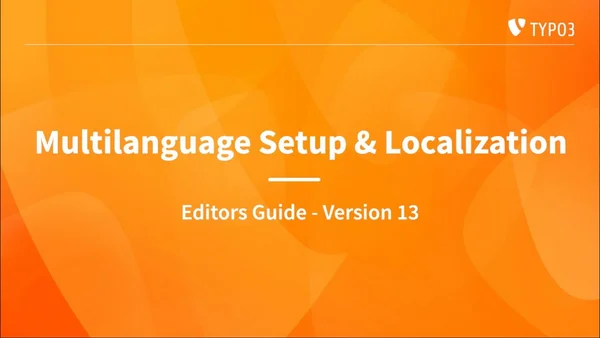 Multi-language Setup & Localization - TYPO3 Editors Guide v13