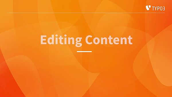 Editing Content - TYPO3 Editors Guide v13