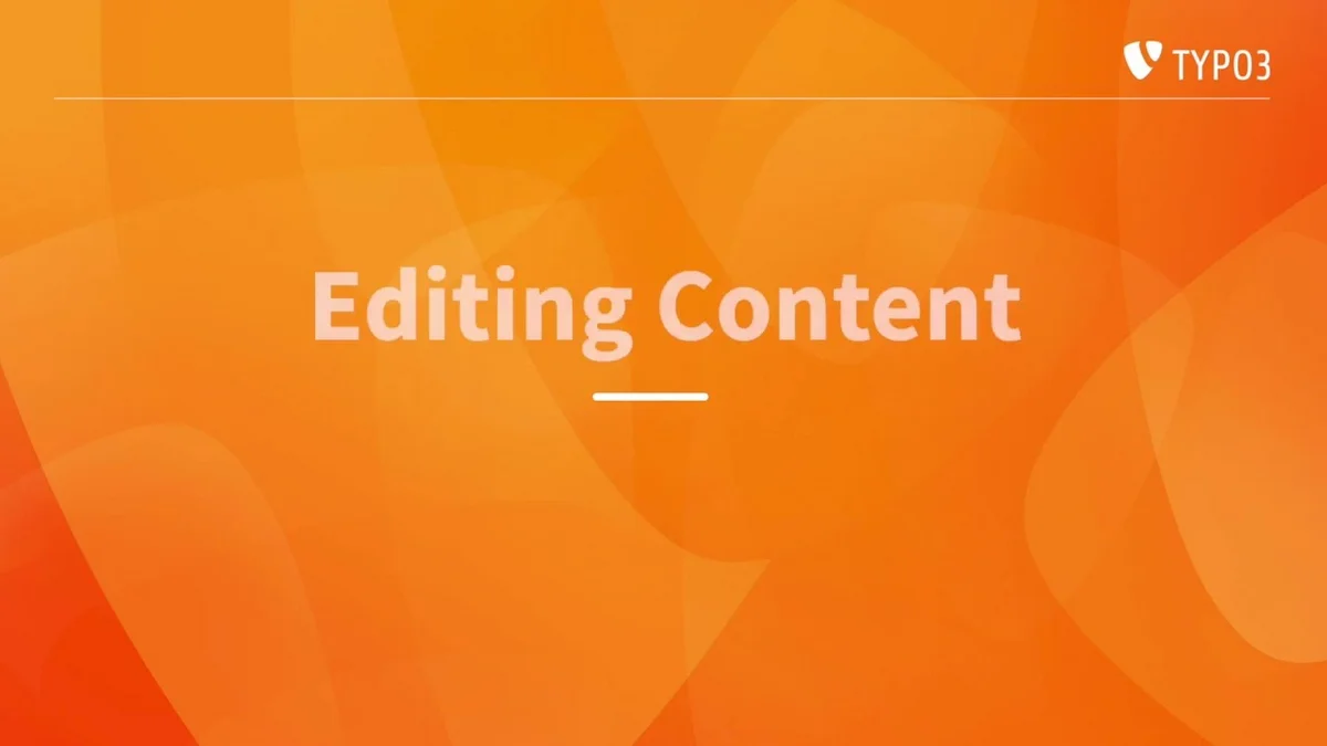 Editing Content - TYPO3 Editors Guide v13