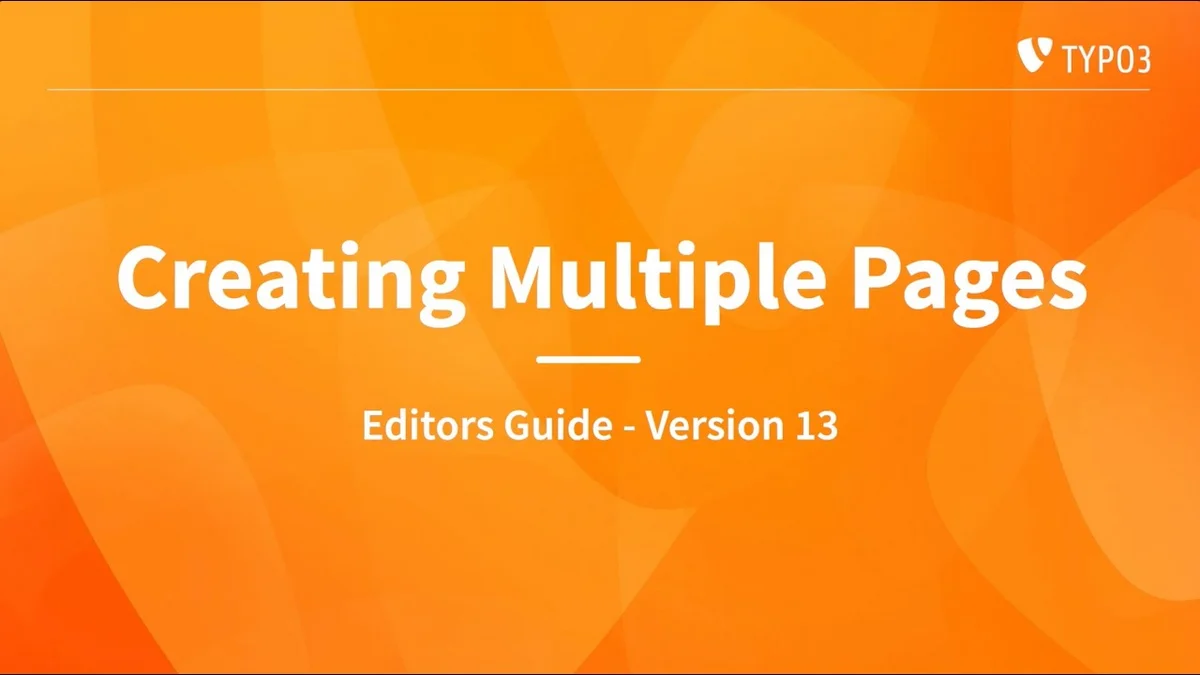 Creating Multiple Pages - TYPO3 Editors Guide v13