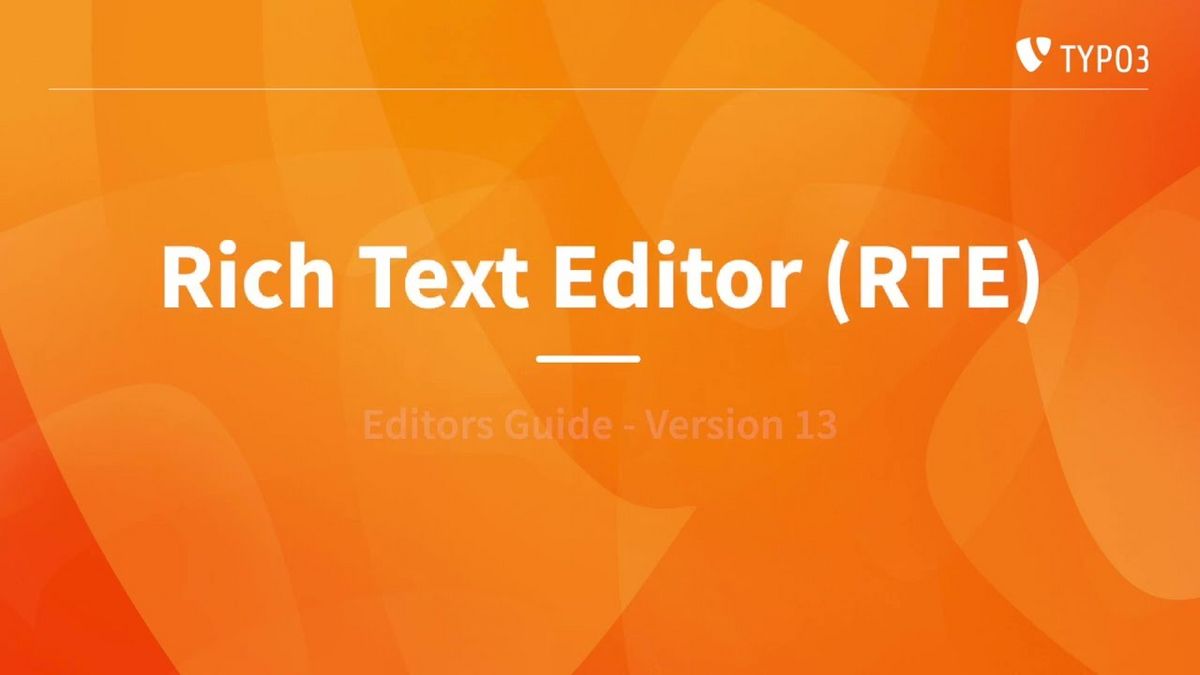Rich Text Editor (RTE) - TYPO3 Editors Guide v13