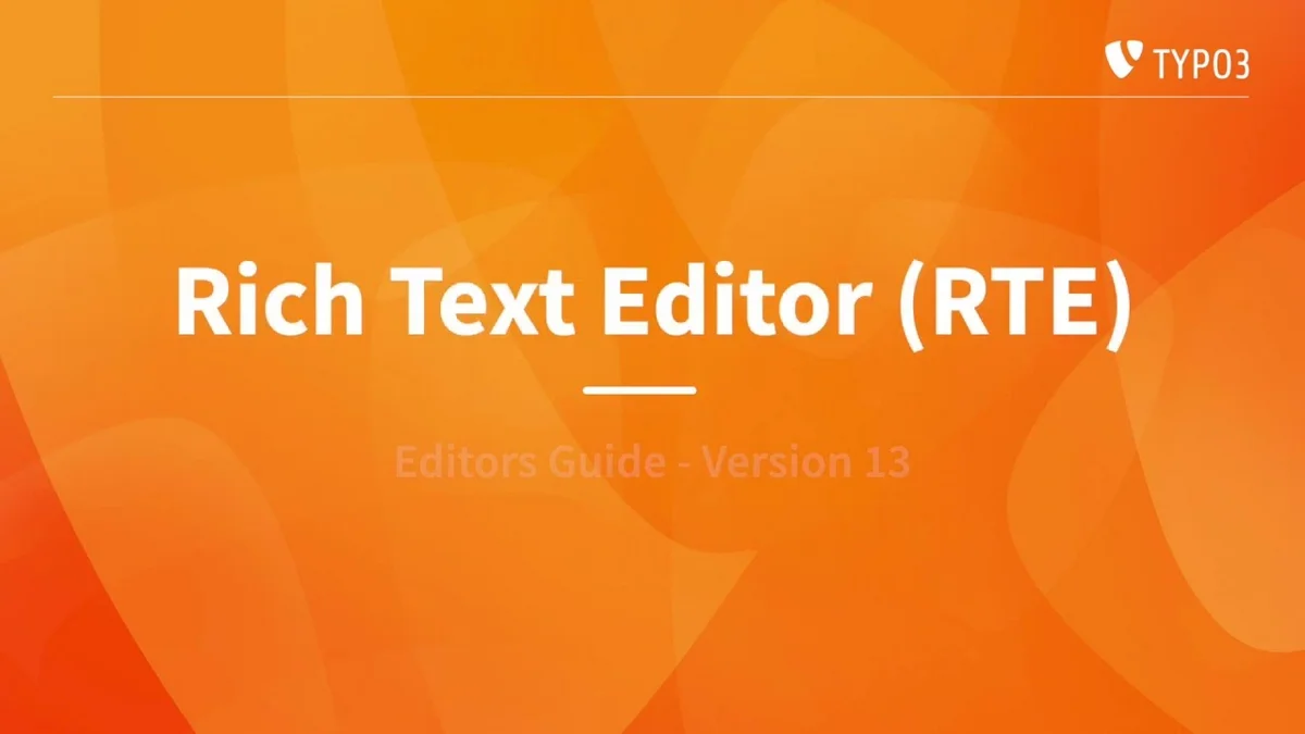Rich Text Editor (RTE) - TYPO3 Editors Guide v13