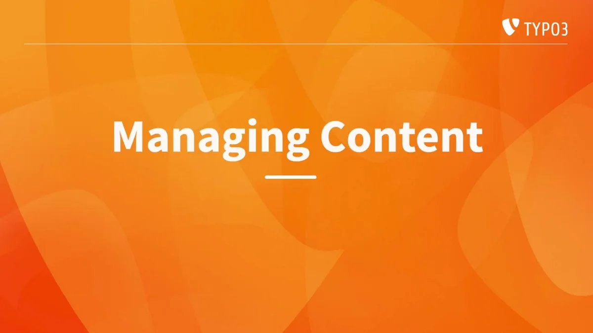 Managing Content - TYPO3 Editors Guide v13